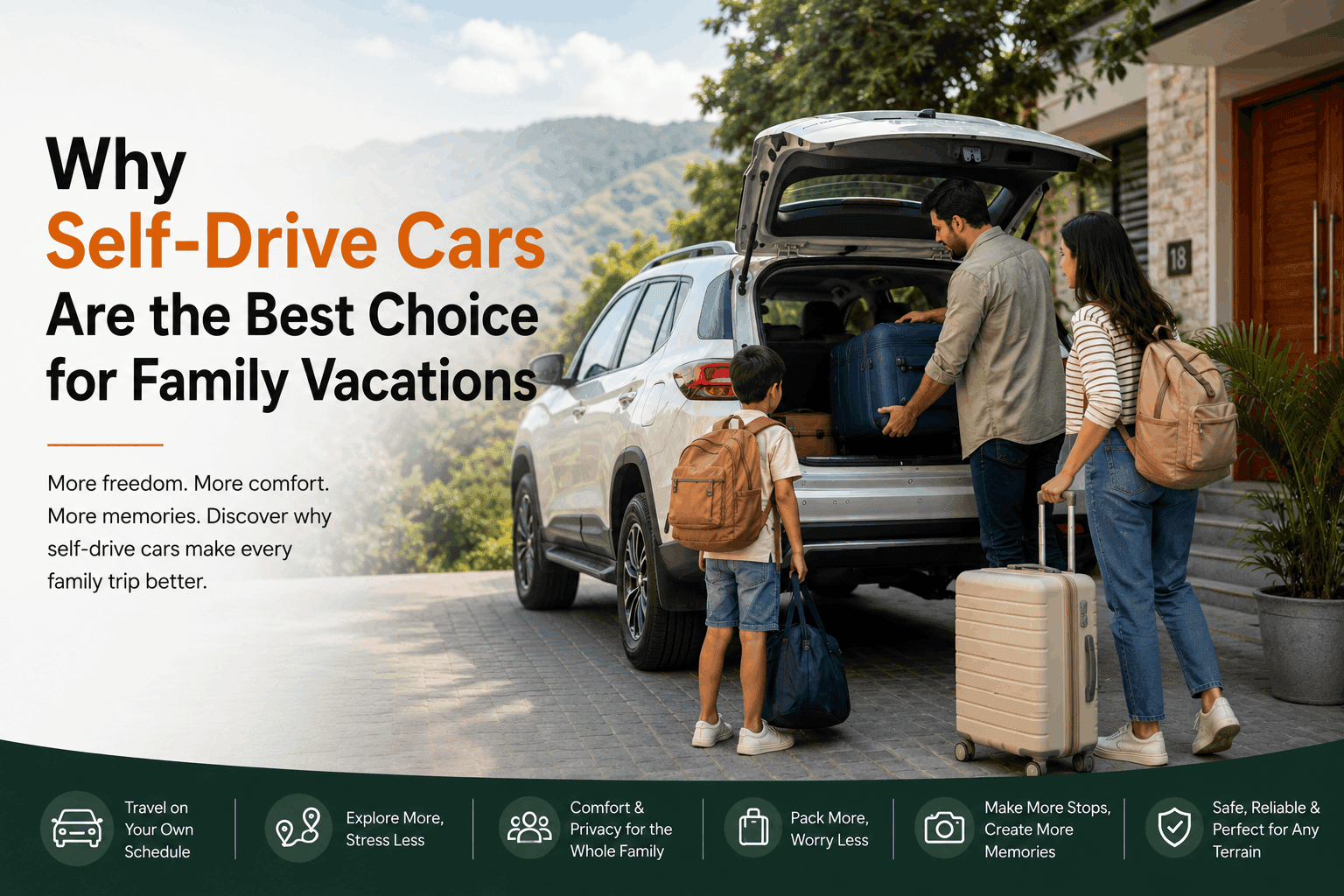 Why Self-Drive Cars Are the Best Choice for Family Vacations - SelfDriveGo travel guide